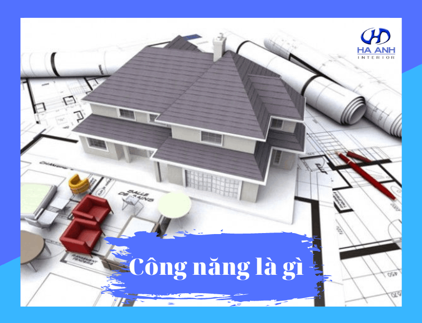 Công năng sử dụng là gì?
